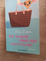 Dee Davis - Wer braucht schon eine Gucci-Tasche Nordrhein-Westfalen - Bestwig Vorschau