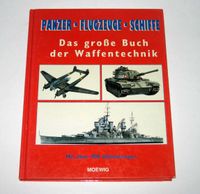 Panzer - Flugzeuge - Schiffe -------- ( Technik , Daten, Bilder ) Hessen - Münster Vorschau