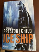 Ice Ship Roman/Buch von Douglas Preston u. Lincoln Child Niedersachsen - Hage Vorschau