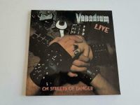 Vinyl Sammlung Hier LP Vanadium / Live On Streets Of Danger (1985 Hessen - Mühlheim am Main Vorschau