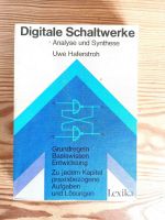 Digitale Schaltwerke, Analyse und Synthese , Uwe Haferstroh Wandsbek - Hamburg Lemsahl-Mellingstedt Vorschau