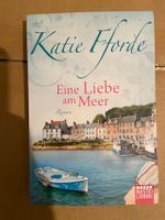 Roman "Eine Liebe am Meer" Katie Fjorde Bayern - Vilseck Vorschau