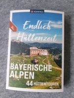 Buch Endlich Hüttenzeit Bayerische Alpen Bayern - Sonthofen Vorschau