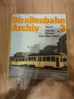 Buch Straßenbahn Archiv 3 Raum Leipzig Plauen Karl-Marx-Stadt Sachsen-Anhalt - Halle Vorschau