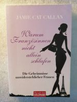 Warum Französinnen nicht allein schlafen von Jamie Cat Callan München - Berg-am-Laim Vorschau