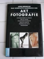 John Hedgecoe  Das komplette Handbuch der Akt Fotografie Nordrhein-Westfalen - Waltrop Vorschau