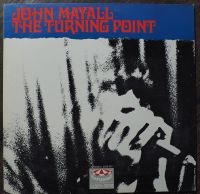 LP Vinyl John Mayall "The Turning point" Eimsbüttel - Hamburg Eimsbüttel (Stadtteil) Vorschau