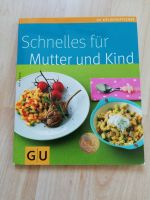 GU Rezeptbuch, Schnelles für Mutter und Kind Baden-Württemberg - St. Georgen Vorschau
