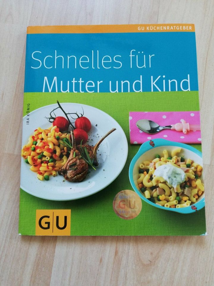GU Rezeptbuch, Schnelles für Mutter und Kind in Baden-Württemberg - St. Georgen