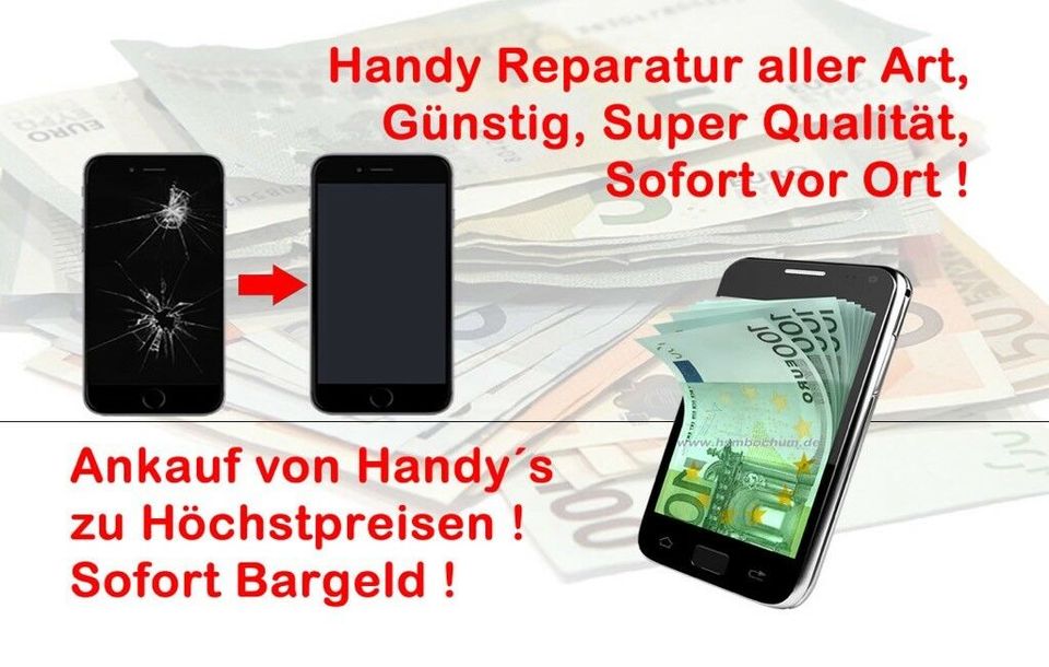 Wir kaufen Smartphone's / Handy's zu Höchstpreisen auch defekte ! in Bochum