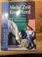Buch „Mehr Zeit fürs Pferd“, Cadmos Reiterpraxis Niedersachsen - Osnabrück Vorschau