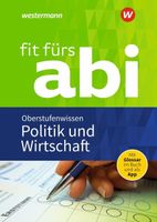 Fit fürs Abi: Oberstufenwissen Politik u Wirtschaft,9783742601612 Hessen - Friedrichsdorf Vorschau