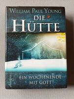 William Paul Young Die Hütte: Ein Wochenende mit Gott, neuw. Rheinland-Pfalz - Trier Vorschau