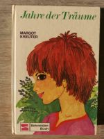 Schneider Buch Jahre der Träume M. Kreuter M 12-14 1971 Nordfriesland - Niebüll Vorschau