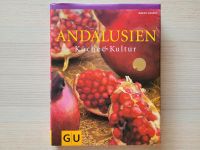 Andalusien, Küche & Kultur. Margit Kunzke, GU, gebunden, Kochbuch Bayern - Gunzenhausen Vorschau