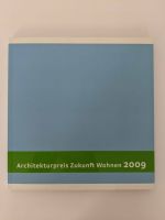 Buch Architekturpreis Zukunft Wohnen 2009 - neuwertig Niedersachsen - Gieboldehausen Vorschau