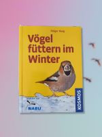 Holger Haag Vögel füttern im Winter Kosmos Natur Tierwelt Mitte - Wedding Vorschau