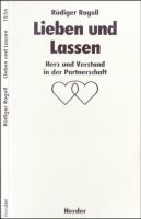 Lieben und Lassen – Herz und Verstand in der Partnerschaft Rheinland-Pfalz - Andernach Vorschau