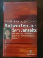 BUCH - Antworten aus dem Jenseits - Anne Ray-Wendling Nordrhein-Westfalen - Rheinbach Vorschau