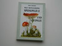 Pilze Mitteleuropas- Speisepilze 2 Bayern - Würzburg Vorschau