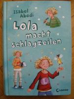 Buch Lola - Band 2: Lola macht Schlagzeilen Stuttgart - Stuttgart-Süd Vorschau