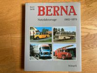BERNA Nutzfahrzeuge 1902-1979 LKW Bus Kurt Sahli NEU Bayern - Schwabhausen Vorschau