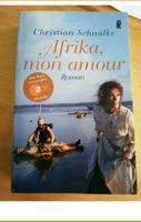 "Afrika mon amour“ NEU v. Christian Schalke Rheinland-Pfalz - Alzey Vorschau