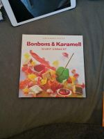 Bonbons & Karamell selbst gemacht Kochbuch Backen DIY Bayern - Würzburg Vorschau