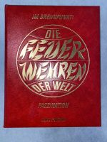Feuerwehrbuch: „Im Brennpunkt: Die Feuerwehren der Welt „ Faszina Baden-Württemberg - Weinstadt Vorschau