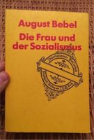 Die Frau und der Sozialismus, August Bebel Nordrhein-Westfalen - Krefeld Vorschau