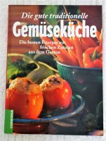 Kochbuch,Die gute traditionelle Gemüseküche,Großmutters Kochbuch Bayern - Cham Vorschau