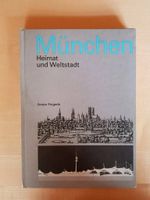 Buch München Heimat und Weltstadt von Anton Fingerle 1969 Bayern - Freising Vorschau