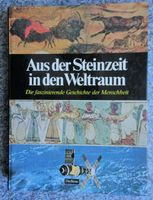 Älteres, gebundenes Buch "Aus der Steinzeit in den Weltraum" 1981 Baden-Württemberg - Königsfeld Vorschau